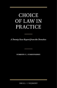 Choice of Law in Practice: A Twenty-Year Report from the Trenches (Set of 3)