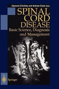 Spinal Cord Disease: Basic Science, Diagnosis and Management