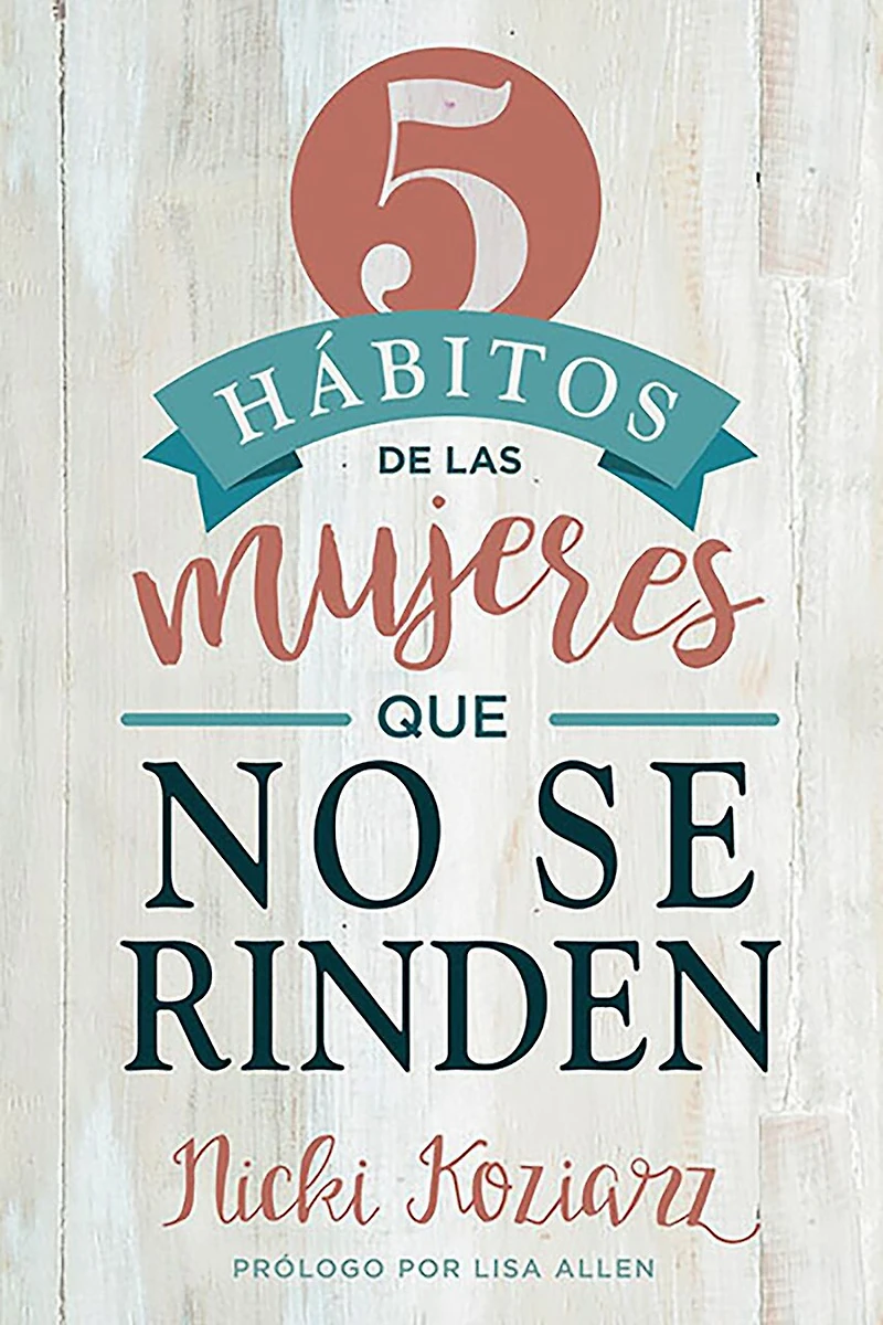 5 hábitos de las mujeres que no se rinden / Habits of Women Who Don't Quit