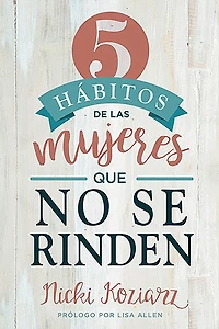 5 hábitos de las mujeres que no se rinden / Habits of Women Who Don't Quit