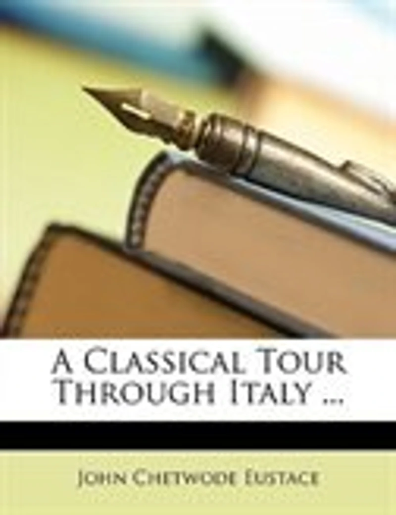 A Classical Tour Through Italy ...