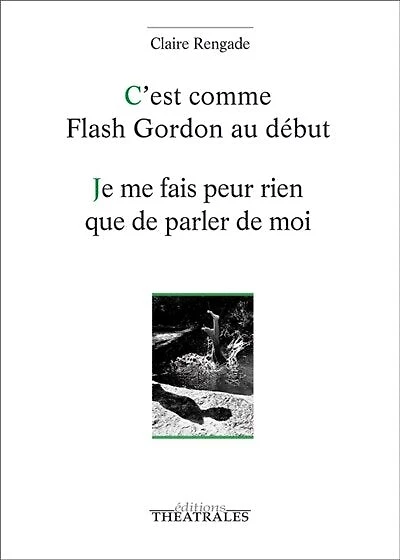 C'est comme Flash Gordon au début ; Je me fais peur rien que de parler de moi