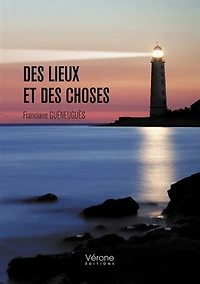 Des lieux et des choses
