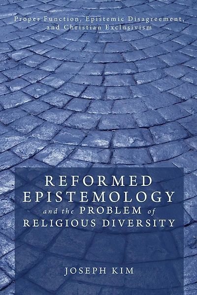 Reformed Epistemology and the Problem of Religious Diversity