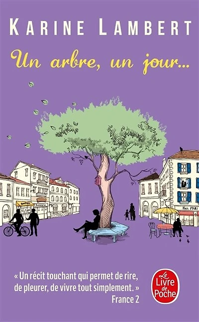 Un arbre, un jour...