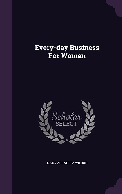 Every-day Business For Women