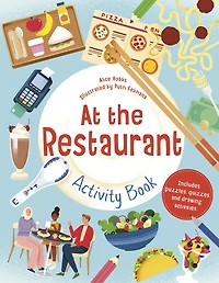 At the Restaurant Activity Book: Includes puzzles, quizzes, and drawing activities