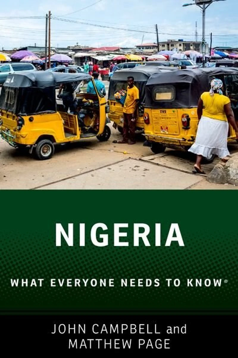 Nigeria: What Everyone Needs to Know®