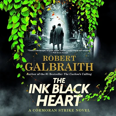 The Ink Black Heart: A Cormoran Strike Novel