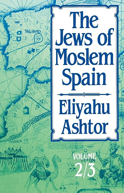 The Jews of Moslem Spain