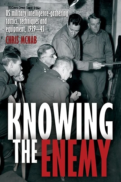 Eyes on the Enemy: U.S. Military Intelligence World War II