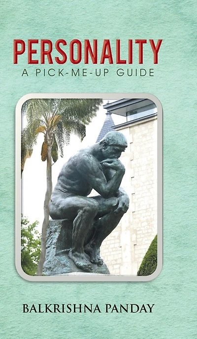 Personality: A Pick - Me Up Guide