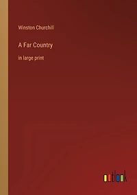 A Far Country: in large print