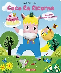Coco la licorne: la cabane bonbons-bananes