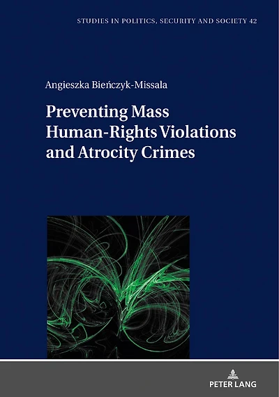 Preventing Mass Human-Rights Violations and Atrocity Crimes