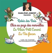 Robin des bois ; Les aventures d'Alice au pays des merveilles ; Le vilain petit canard