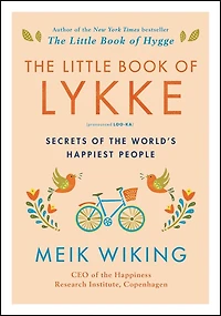 The Little Book of Lykke: Secrets of the World's Happiest People