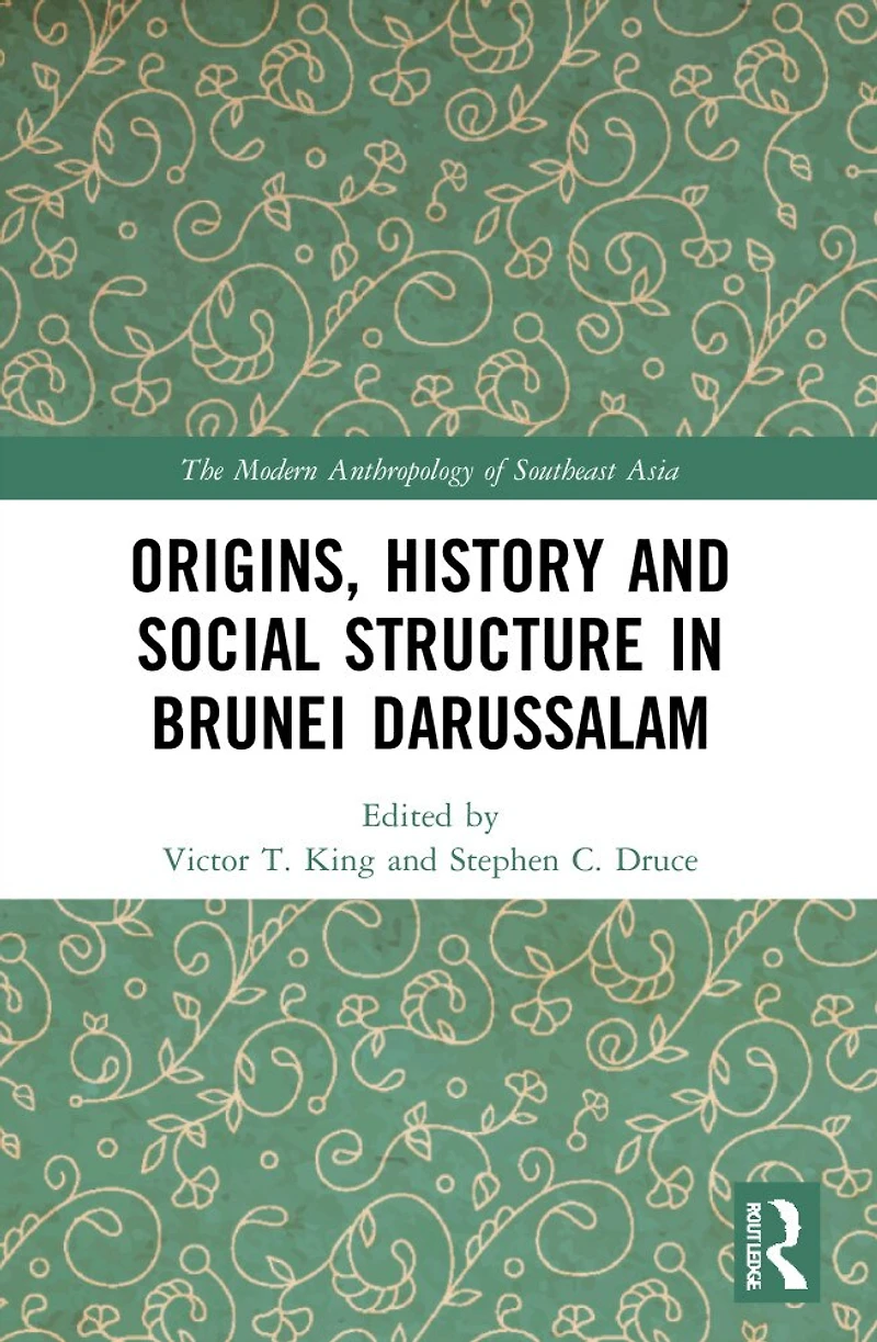 Origins, History and Social Structure Brunei Darussalam