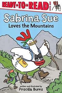 Sabrina Sue Loves the Mountains: Ready-to-Read Level 1