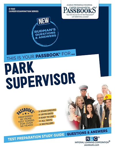 Park Supervisor (I) (C-1563): Passbooks Study Guide