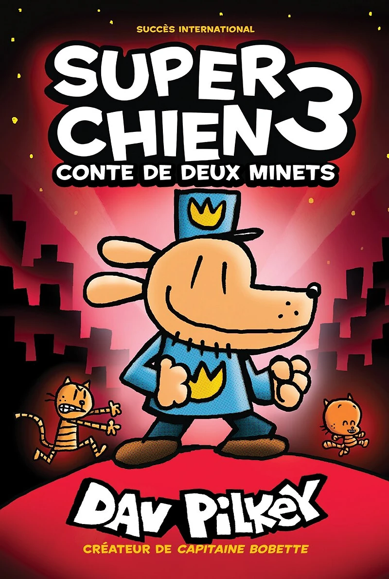 Super Chien : N° 3 - Conte de deux minets