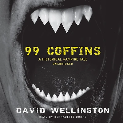 99 Coffins: A Historical Vampire Tale