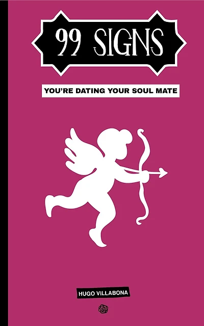 99 Signs You're Dating Your Soul Mate