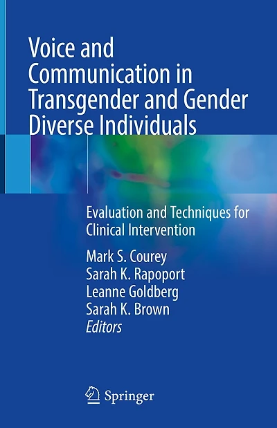 Voice and Communication Transgender Gender Diverse Individuals: Evaluation Techniques for Clinical Interventi: Intervention