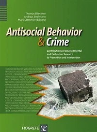 Antisocial Behavior and Crime: Contributions of Theory
