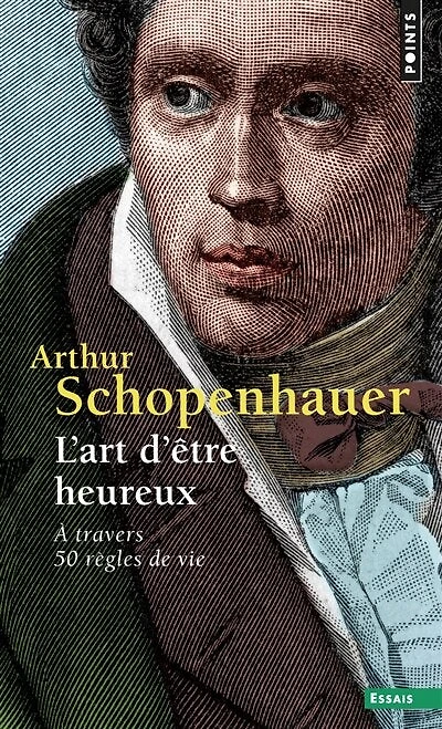 L' art d'être heureux: à travers 50 règles de vie
