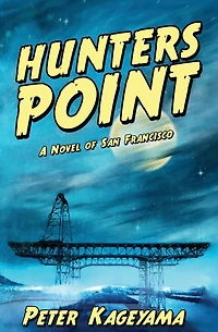 Hunters Point: A Novel of San Francisco