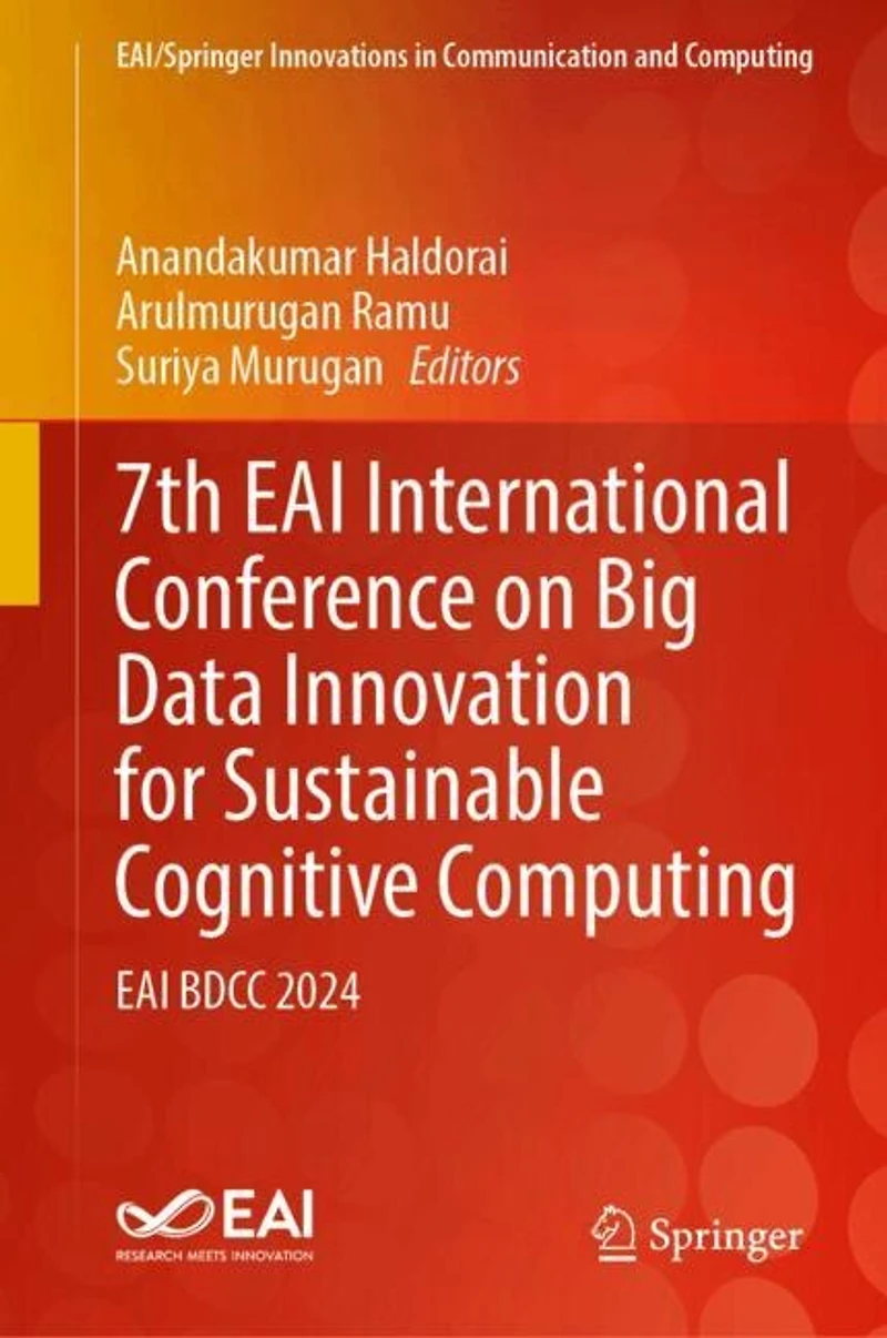 7th EAI International Conference on Big Data Innovation for Sustainable Cognitive Computing: BDCC 2024