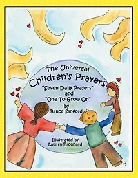 Children's Prayers: Seven Daily Prayers And One To Grow On