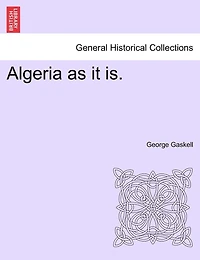 Algeria as It Is