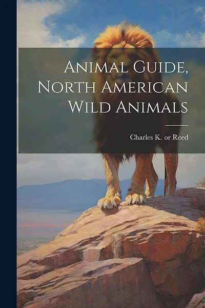 Animal Guide, North American Wild Animals