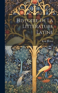 Histoire De La Littérature Latine