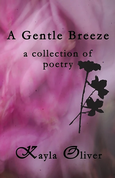 A Gentle Breeze: a collection of poetry