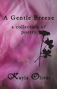 A Gentle Breeze: a collection of poetry