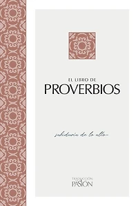 El Libro De Proverbios: Sabiduría Lo Alto