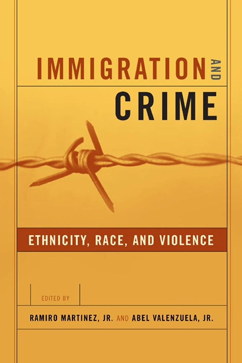Immigration and Crime: Ethnicity, Race, Violence
