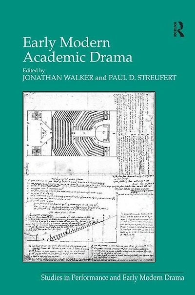Early Modern Academic Drama