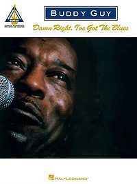 Buddy Guy - Damn Right, I've Got the Blues
