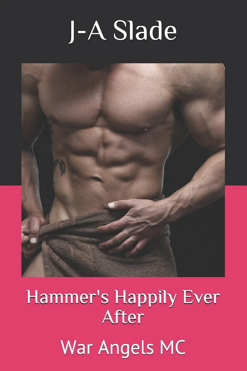 Hammer's Happily Ever After: War Angels MC