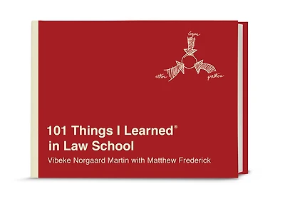 101 Things I Learned® Law School