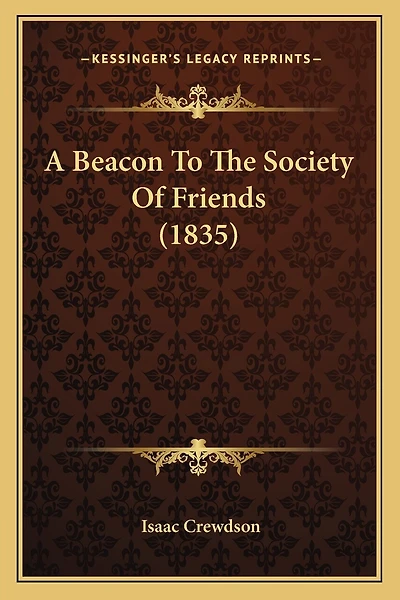 A Beacon To The Society Of Friends (1835)