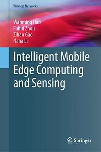 Intelligent Mobile Edge Computing and Sensing
