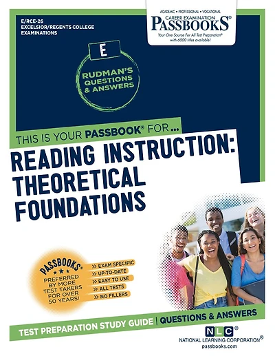 Reading Instruction: Theoretical Foundations (RCE-26): Passbooks Study Guide