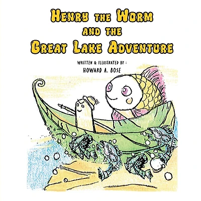Henry the Worm and the Great Lake Adventure