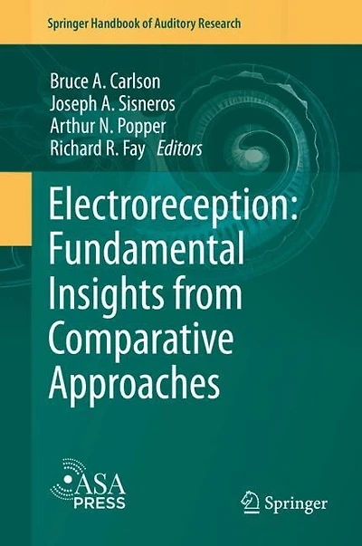 Electroreception: Fundamental Insights From Comparative Approaches