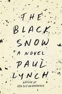 The Black Snow: A Novel